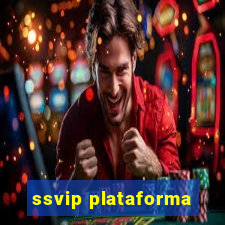 ssvip plataforma